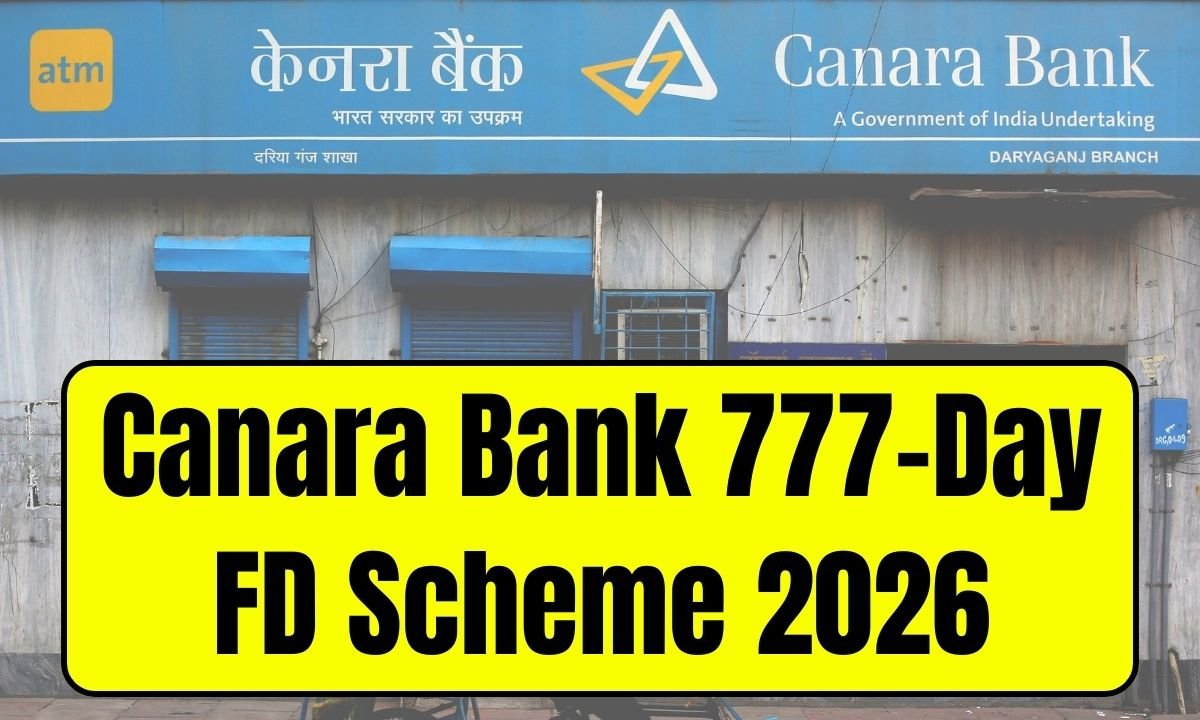 Canara Bank 777-Day FD Scheme 2026