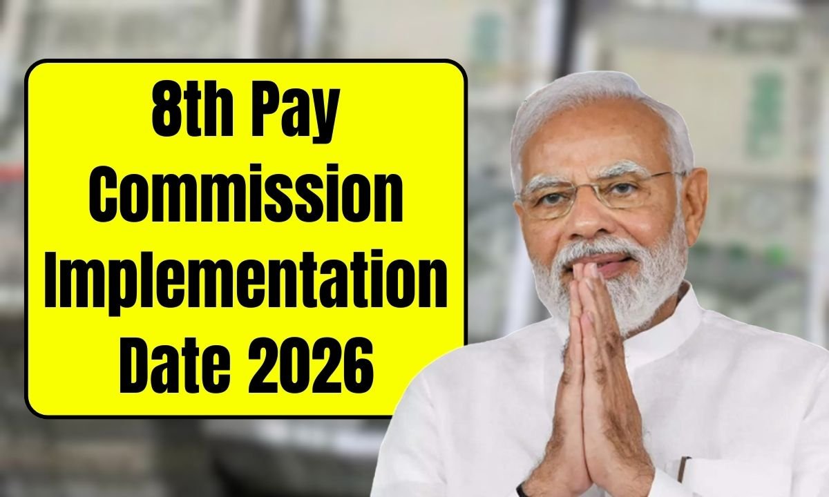 8th Pay Commission Implementation Date 2026