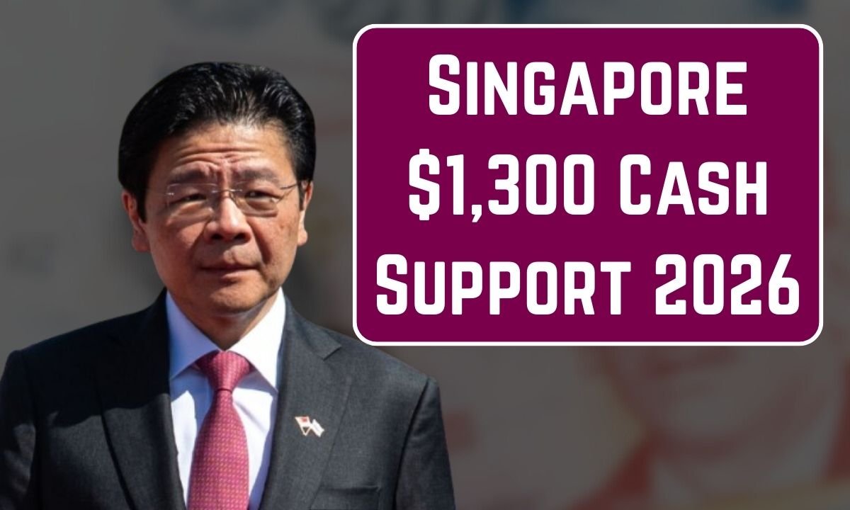 Singapore $1,300 Cash Support 2026