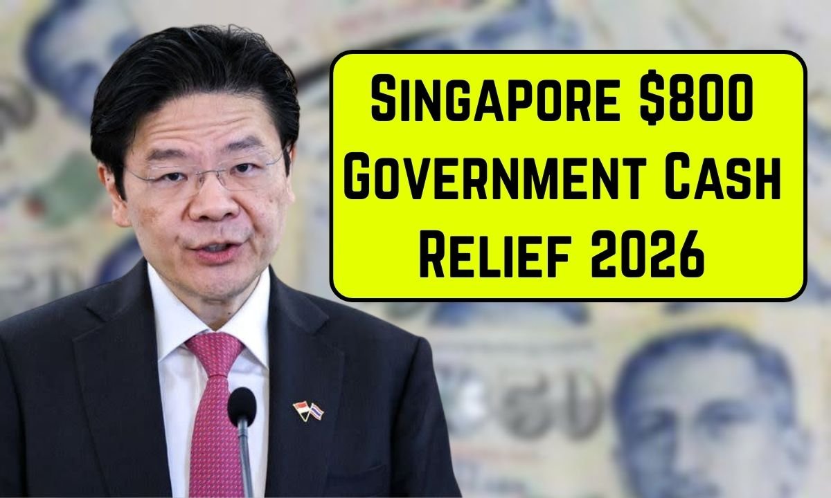 Singapore $800 Government Cash Relief 2026